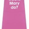 What Would Mary Do? Apron Pink -Homeware Shop 26990 19330